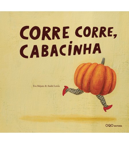 Corre corre, cabacinha Corre corre, cabacinha